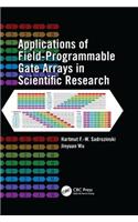 Applications of Field-Programmable Gate Arrays in Scientific Research