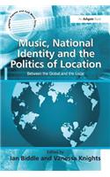 Music, National Identity and the Politics of Location