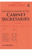 The Official History of the Cabinet Secretaries