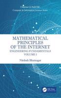 Mathematical Principles of the Internet, Volume 1: Engineering(Chapman & Hall/CRC Computer and Information Science Series)
