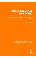 Philosophical Rhetoric
