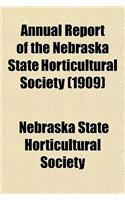 Annual Report of the Nebraska State Horticultural Society (1909)