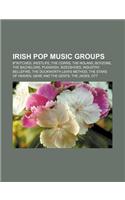 Irish Pop Music Groups