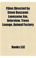 Films Directed by Steve Buscemi (Study Guide)