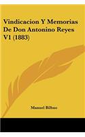 Vindicacion Y Memorias De Don Antonino Reyes V1 (1883)