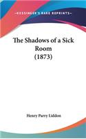 The Shadows of a Sick Room (1873)