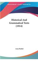 Historical and Grammatical Texts (1914)