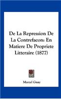 De La Repression De La Contrefacon