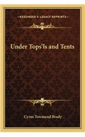 Under Tops'ls and Tents