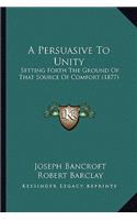 A Persuasive To Unity