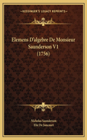 Elemens D'algebre De Monsieur Saunderson V1 (1756)