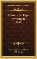 Histoire Du Pape Sylvestre II (1842)