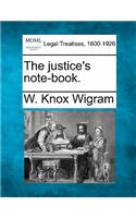 The Justice's Note-Book.