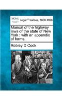 Manual of the Highway Laws of the State of New York