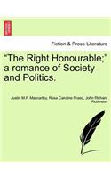 Right Honourable; A Romance of Society and Politics, Vol. II