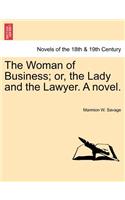 Woman of Business; Or, the Lady and the Lawyer. a Novel.: (English)