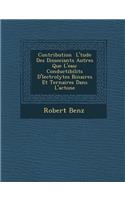 Contribution � L'�tude Des Dissociants Autres Que L'eau: Conductibilit?s D'?lectrolytes Binaires Et Ternaires Dans L'ac?tone(French)