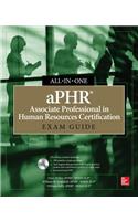 aPHR Associate Professional in Human Resources Certification All-In-One Exam Guide