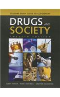 Student Study Guide to Accompany Drugs and Society