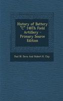 History of Battery C 148th Field Artillery