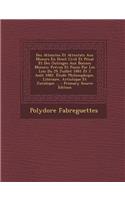 Des Atteintes Et Attentats Aux Moeurs En Droit Civil Et Penal Et Des Outrages Aux Bonnes Moeurs: Prevus Et Punis Par Les Lois Du 29 Juillet 1881 Et 2 Aout 1882. Etude Philosophique, Literaire, Artistique Et Juridique ...