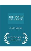 World of Venice - Scholar's Choice Edition