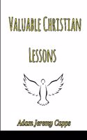 Valuable Christian Lessons