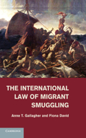 International Law of Migrant Smuggling