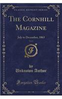 The Cornhill Magazine, Vol. 8: July to December, 1863 (Classic Reprint)