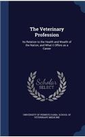 The Veterinary Profession