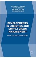 Developments in Logistics and Supply Chain Management