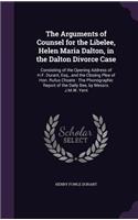 The Arguments of Counsel for the Libelee, Helen Maria Dalton, in the Dalton Divorce Case