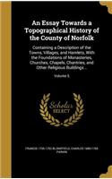 An Essay Towards a Topographical History of the County of Norfolk