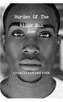 Burden of the Black Man: Poems: poems(English)