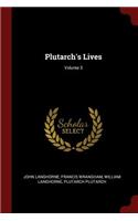 Plutarch's Lives; Volume 3