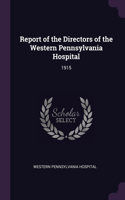 Report of the Directors of the Western Pennsylvania Hospital