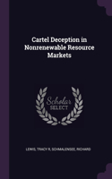 Cartel Deception in Nonrenewable Resource Markets