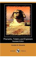 Pharaohs, Fellahs and Explorers (Illustrated Edition) (Dodo Press)