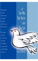 Way the Truth and the Life