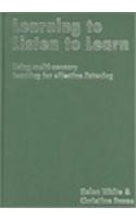 Learning to Listen to Learn: Using Multi-Sensory Teaching for Effective Listening(Lucky Duck Books)