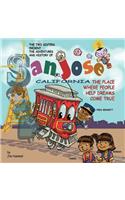 The Adventures and History of San Jose California