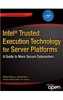 Intel Trusted Execution Technology for Server Platforms