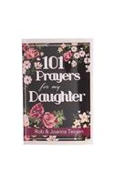 101 Prayers for My Daughter
