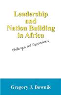 Leadership and Nation Building in Africa