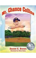 Mr. Chance Collins