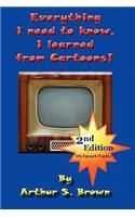 Everything I Need to Know, I Learned from Cartoons!