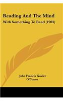 Reading And The Mind