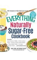 Everything Naturally Sugar-Free Cookbook