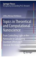 Topics in Theoretical and Computational Nanoscience
