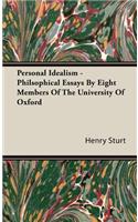 Personal Idealism - Philsophical Essays By Eight Members Of The University Of Oxford